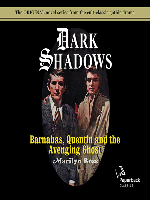 Title details for Barnabas, Quentin and the Avenging Ghost by Marilyn Ross - Available
